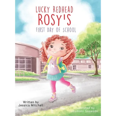 Lucky Redhead Rosy's First Day of School