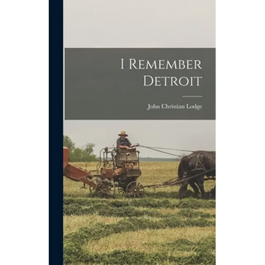 I Remember Detroit