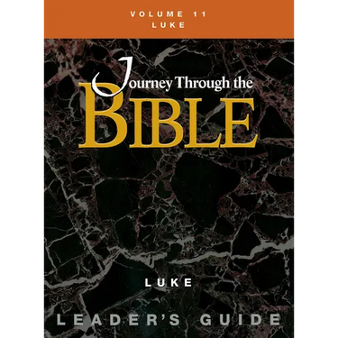 Journey Through the Bible Volume 11, Luke Leader's Guide