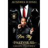 For My Pastor XI: Grave Clothes