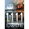 11 11 The Awakening Code