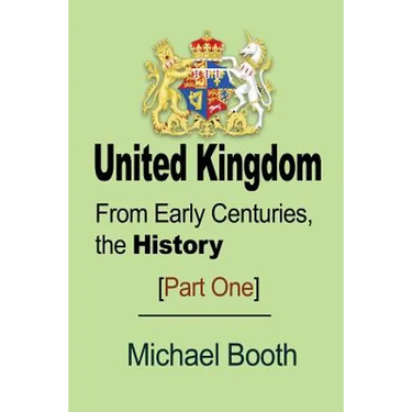 United Kingdom: From Early Centuries, the History