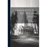 Memoirs Of The Rev. William Sellon