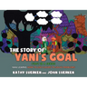 The Story of Yani's Goal: Yani Learns How to Use Clouds to Solve Problems