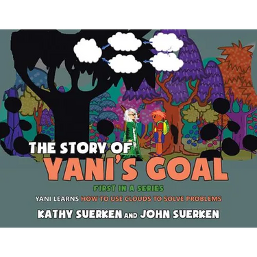 The Story of Yani's Goal: Yani Learns How to Use Clouds to Solve Problems