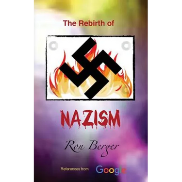 The Rebirth of Nazism