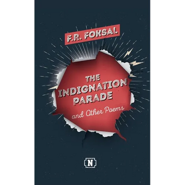 The Indignation Parade: and Other Poems