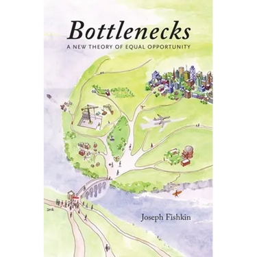 Bottlenecks: A New Theory of Equal Opportunity