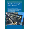 Threshold Concepts in the Moment