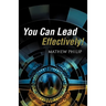 You Can Lead Effectively!