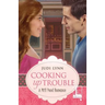 Cooking Up Trouble