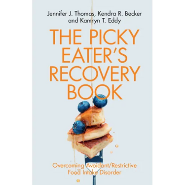 The Picky Eater's Recovery Book