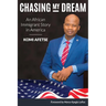 Chasing My Dream: An African Immigrant Story in America