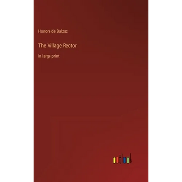 The Village Rector: in large print