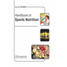 Handbook of Sports Nutrition
