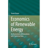 Economics of Renewable Energy: An Assessment of Innovations with Statistical Data