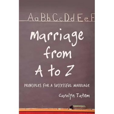 Marriage From A to Z: Principles For A Successful Marriage