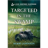 Targeted in the Swamp