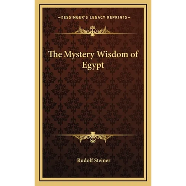 The Mystery Wisdom of Egypt