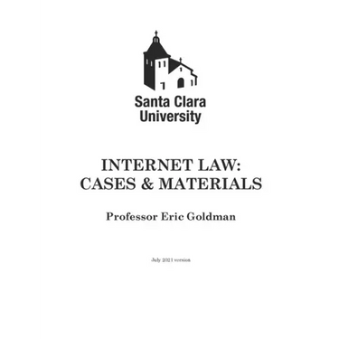 Internet Law: Cases & Materials (2021 Edition)