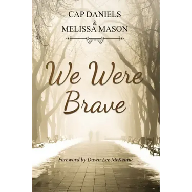 We Were Brave