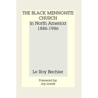 The Black Mennonite Church in North America