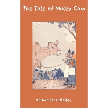The Tale of Muley Cow