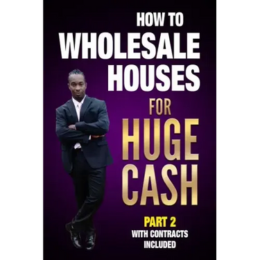 How to Wholesale Houses for Huge Cash Part 2 with Contracts Included: Realestate 101