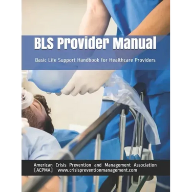 BLS Provider Manual: Basic Life Support Handbook for Healthcare Providers