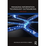 Managing Information Technology Outsourcing