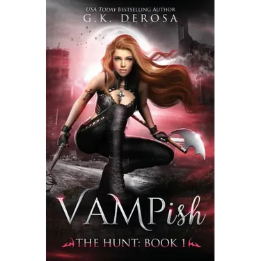 Vampish: The Hunt: (An Enemies-to-Lovers Paranormal Romance)