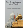 My Experiments with Truth