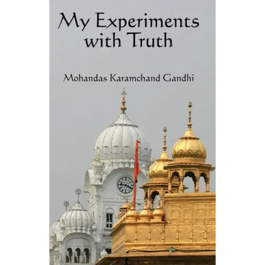 My Experiments with Truth