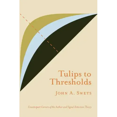 Tulips to Thresholds