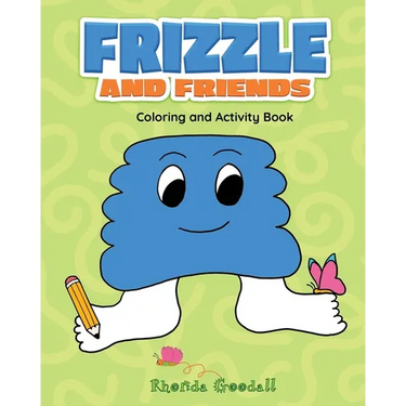 Frizzle and Friends: Coloring and Activity Book