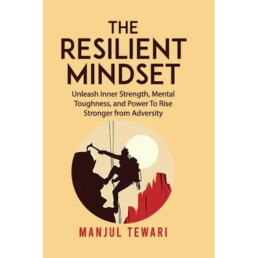 The Resilient Mindset