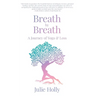 Breath by Breath: A Journey of Yoga & Loss