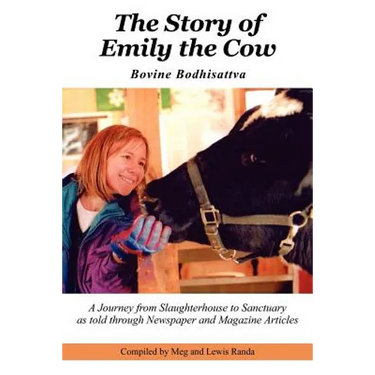 The Story of Emily the Cow: Bovine Bodhisattva
