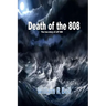 The Death of the 808: The true story of LST 808
