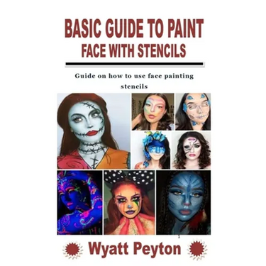 Basic Guide to Paint Face with Stencils: Guide on how to use face painting stencils