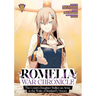 Romelia War Chronicle: The Count's Daughter Rallies an Army in the Wake of Mankind's Victory (Manga) Vol. 3