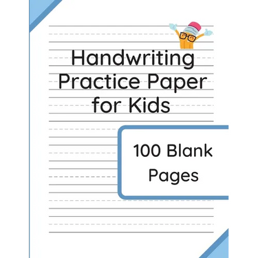 Handwriting Practice Paper for Kids: 100 Blank Pages of Kindergarten Writing Paper with Wide Lines