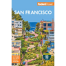 Fodor's San Francisco: With the Best of Napa & Sonoma