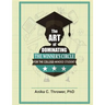 The Art of Dominating the Winner's Circle: for the College-Minded Student