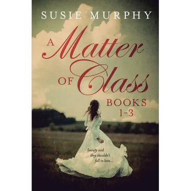 A Matter of Class Series Books 1-3