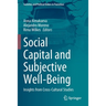 Social Capital and Subjective Well-Being: Insights from Cross-Cultural Studies