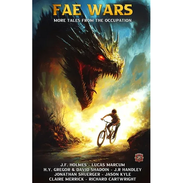 The Fae Wars: Tales from the Occupation Volume 2