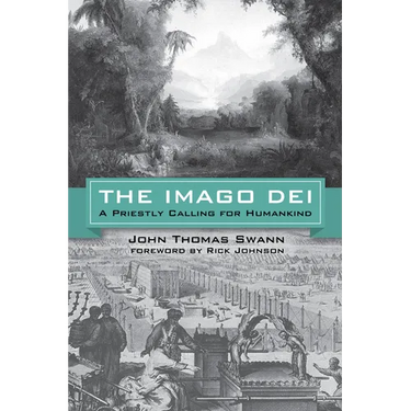 The Imago Dei: A Priestly Calling for Humankind
