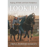 Look Up: Defying All Odds with God's Faithfulness