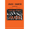 Jazz Dance Today Essentials